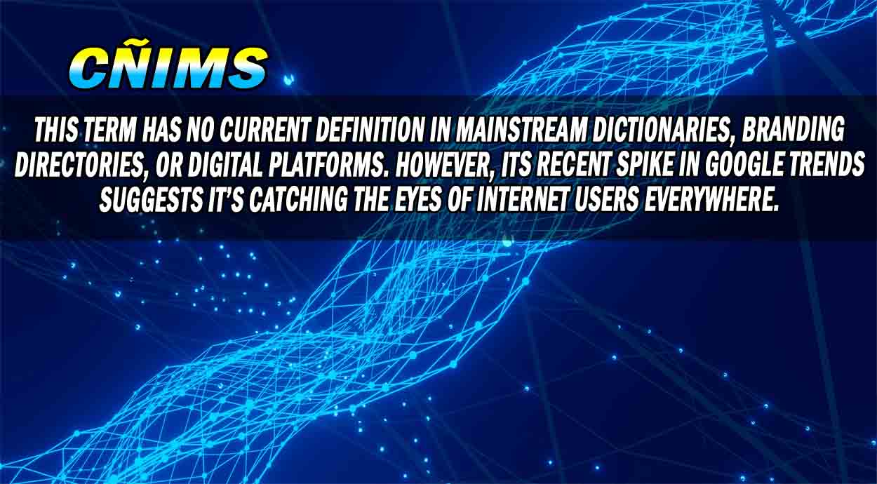 cñims